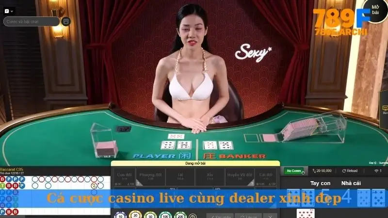 Cá cược casino live cùng dealer xinh đẹp