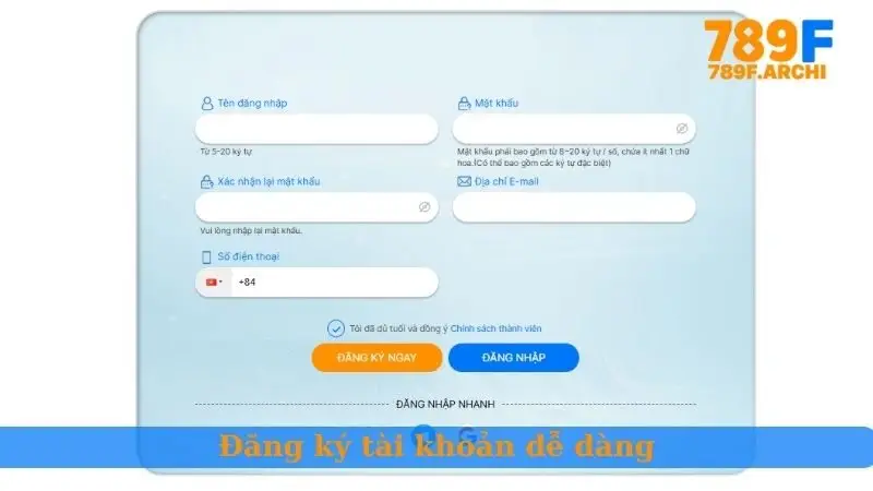 Đăng ký tài khoản dễ dàng